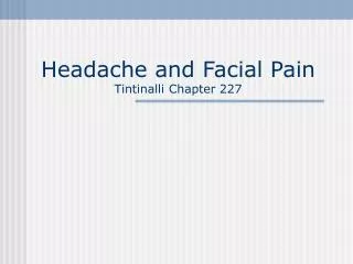 Headache and Facial Pain Tintinalli Chapter 227
