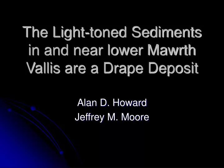 the light toned sediments in and near lower mawrth vallis are a drape deposit