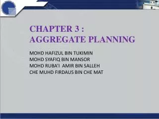 CHAPTER 3 : AGGREGATE PLANNING