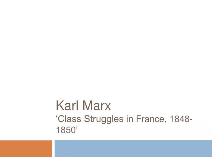 karl marx class struggles in france 1848 1850