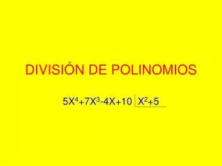 divisi n de polinomios