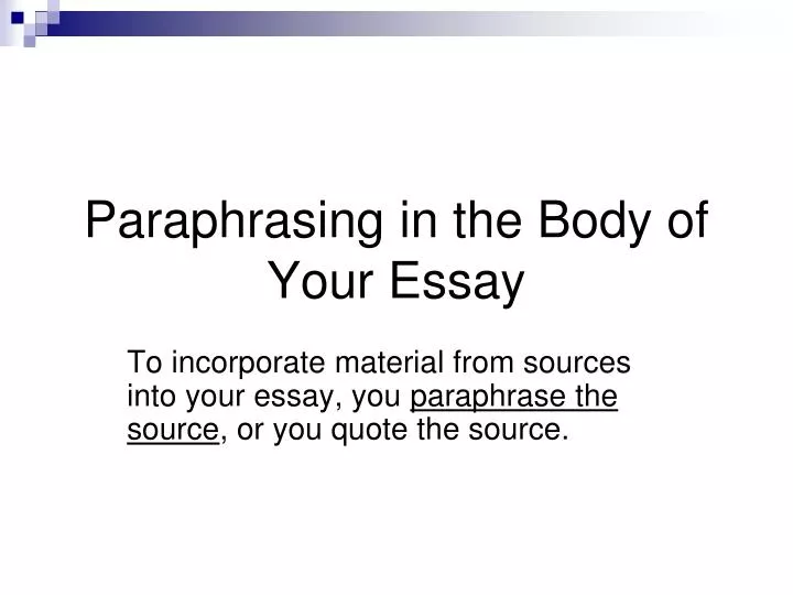 paraphrasing in the body of your essay