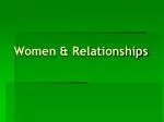 Women &amp; Relationships - slide 1