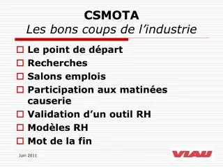 CSMOTA Les bons coups de l’industrie