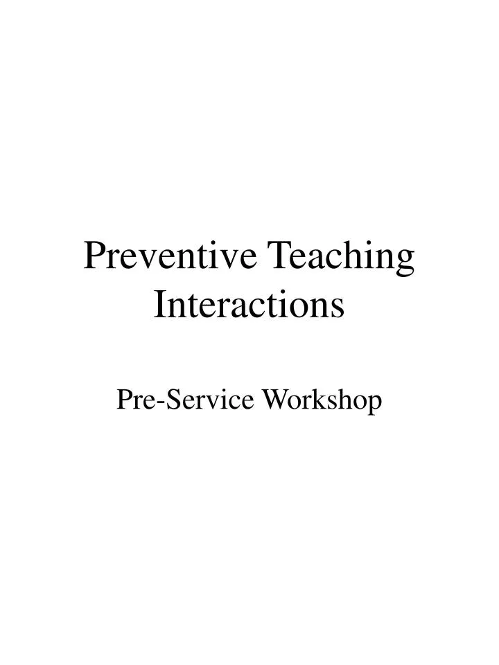 preventive teaching interactions