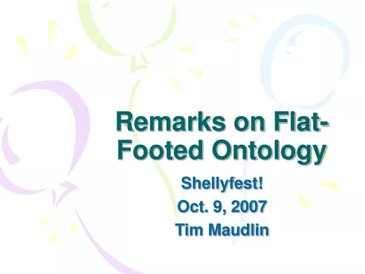 remarks on flat footed ontology