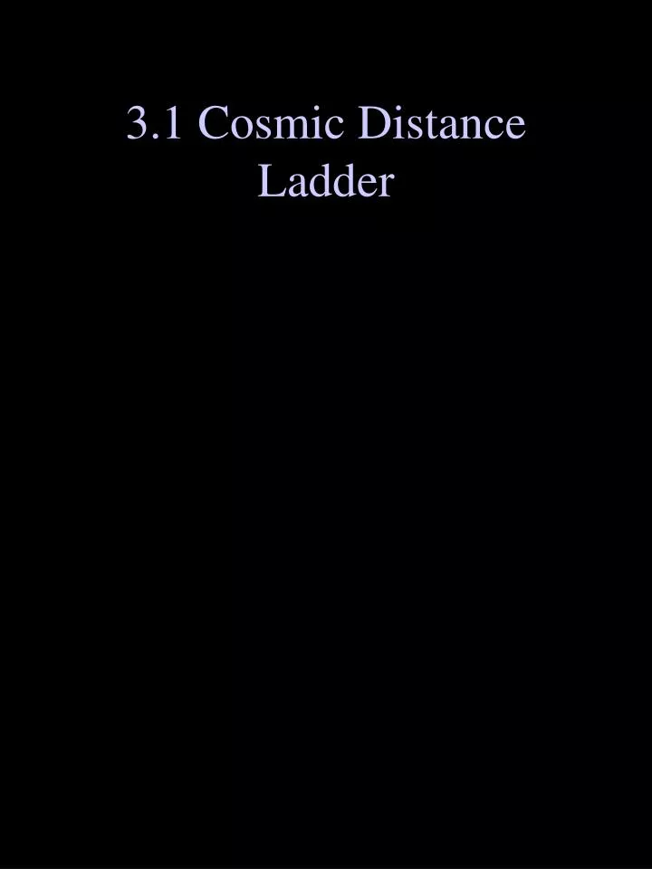 3 1 cosmic distance ladder