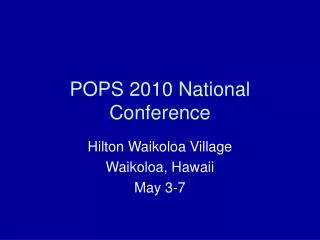 POPS 2010 National Conference