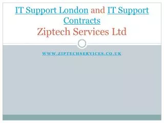IT support London and IT support contracts from Ziptech