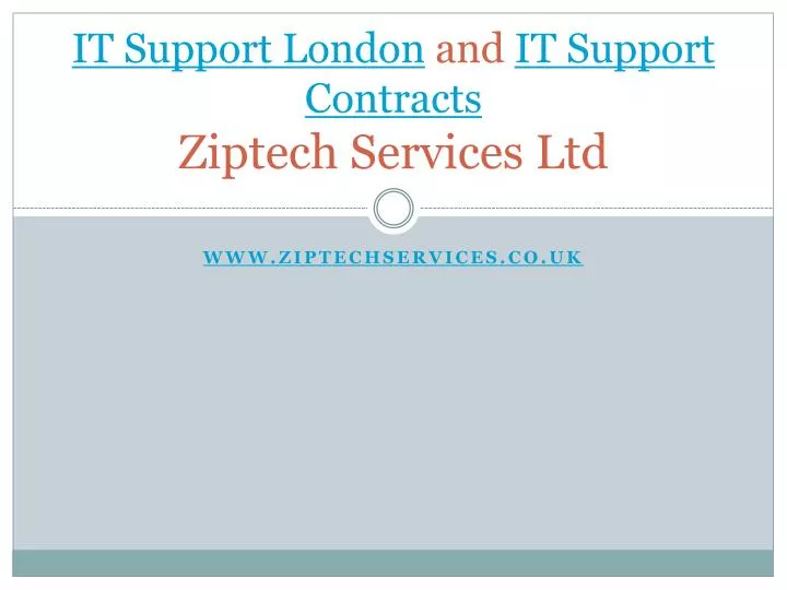 it support london and it support contracts ziptech services ltd