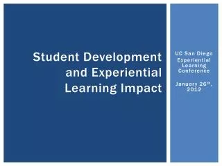 Student Development and Experiential Learning I mpact