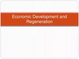 Economic Development and Regeneration