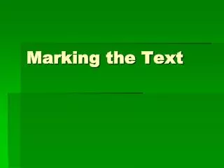 Marking the Text