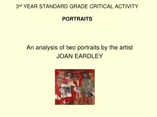 3 rd YEAR STANDARD GRADE CRITICAL ACTIVITY PORTRAITS