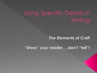 Using Specific Details in Writing