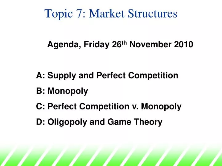 topic 7 market structures