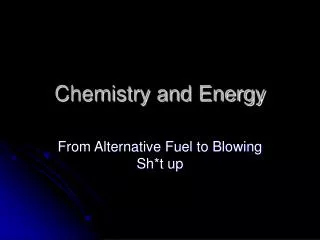 Chemistry and Energy