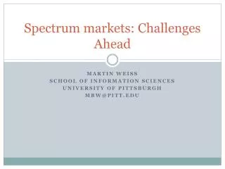 Spectrum markets: Challenges Ahead