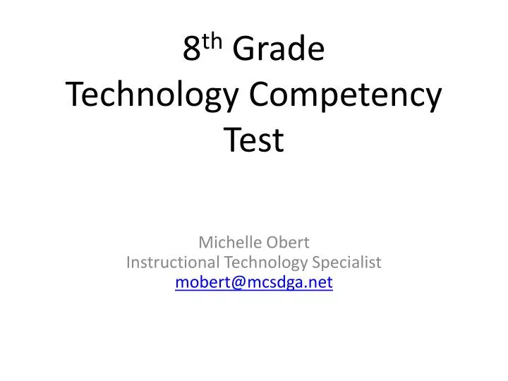 8 th grade technology competency test