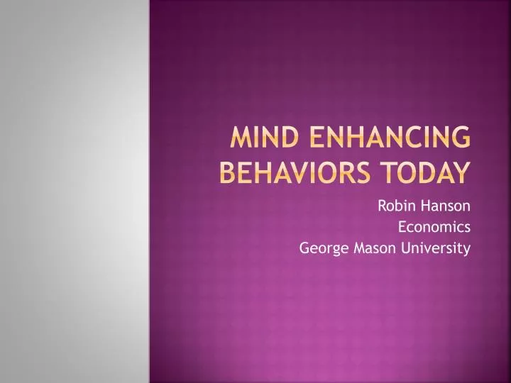 mind enhancing behaviors today