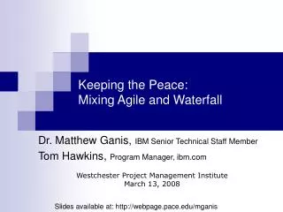 Keeping the Peace: Mixing Agile and Waterfall