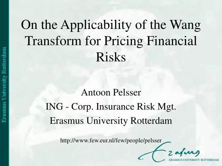 on the applicability of the wang transform for pricing financial risks