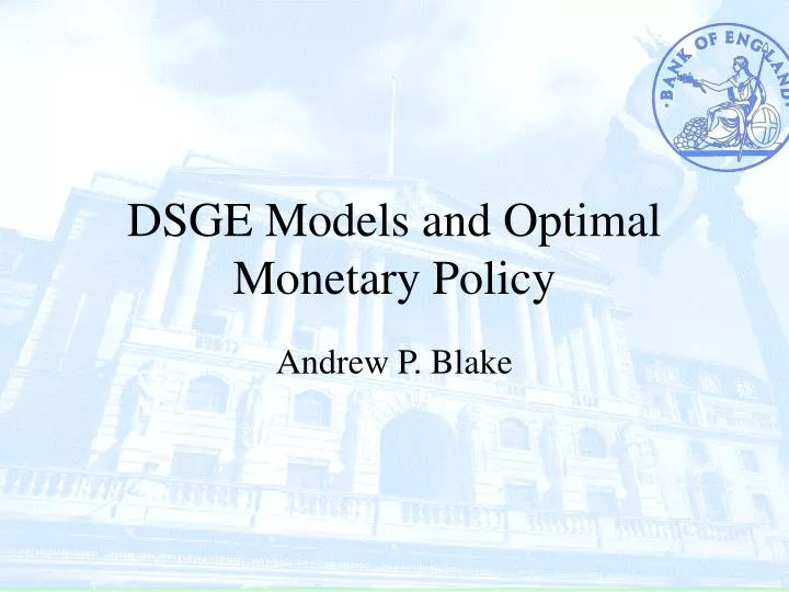 dsge models and optimal monetary policy