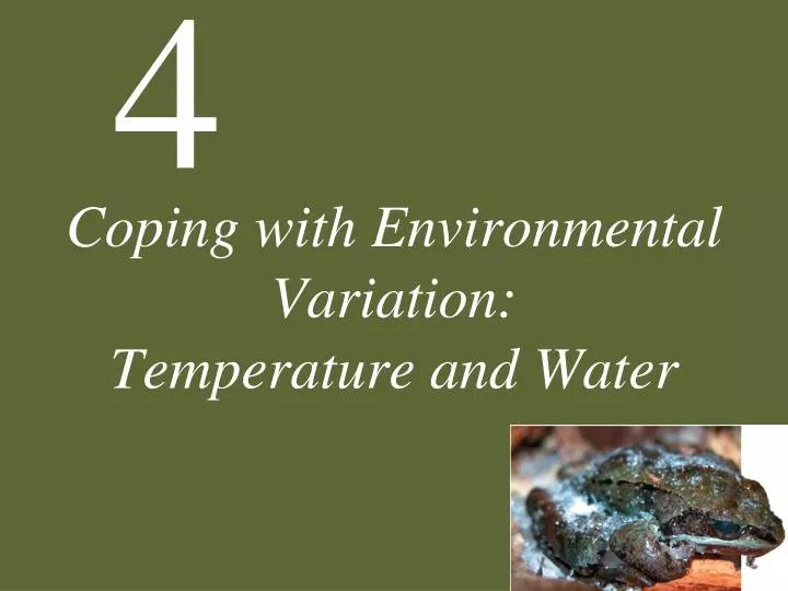 coping with environmental variation temperature and water