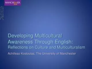 Developing Multicultural Awareness Through English: Reflections on Culture and Multiculturalism
