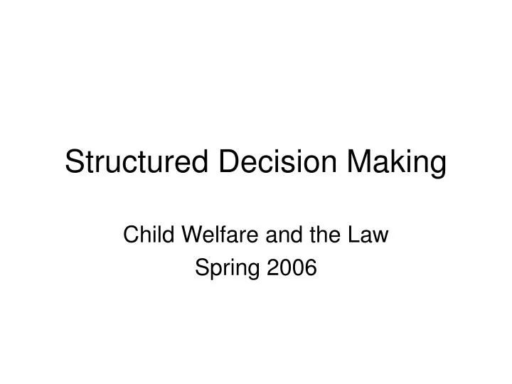structured decision making