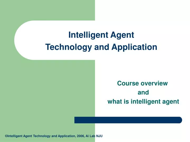 intelligent agent technology and application