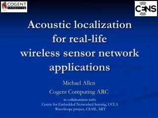 Acoustic localization for real-life wireless sensor network applications