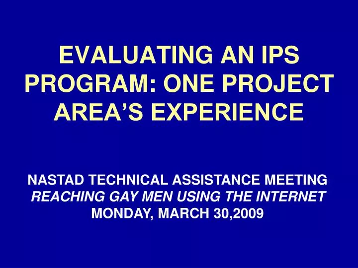 evaluating an ips program one project area s experience