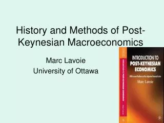 History and Methods of Post-Keynesian Macroeconomics