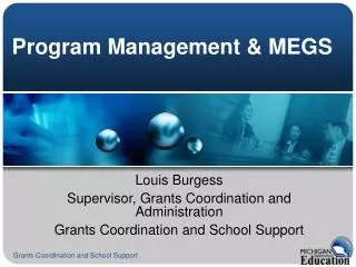 Program Management &amp; MEGS
