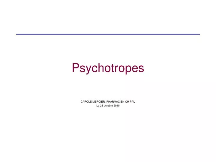 psychotropes