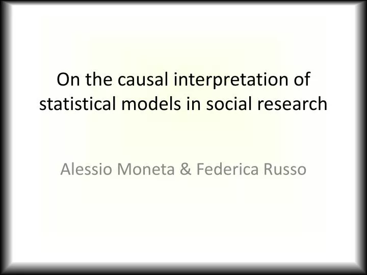 on the causal interpretation of statistical models in social research