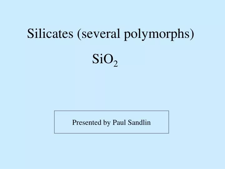 silicates several polymorphs
