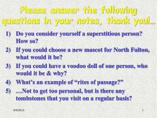 Please answer the following questions in your notes, thank you!…