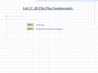 Lab 12 :JK Flip Flop Fundamentals: