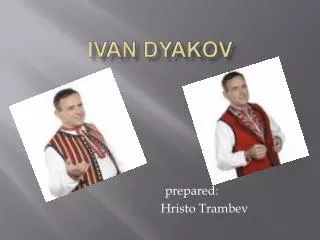 Ivan Dyakov
