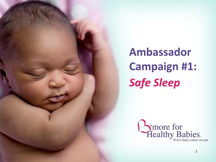 ambassador campaign 1 safe sleep