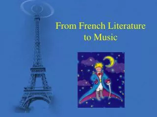 From French Literature to Music