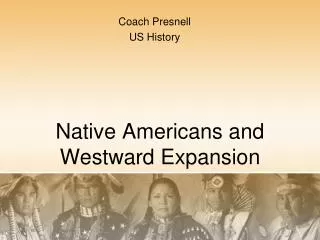 Native Americans and Westward Expansion