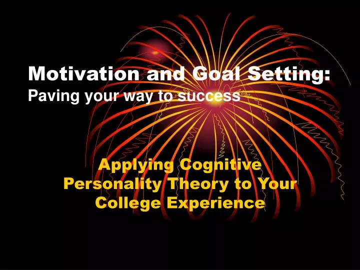 motivation and goal setting paving your way to success