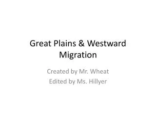 Great Plains &amp; Westward Migration