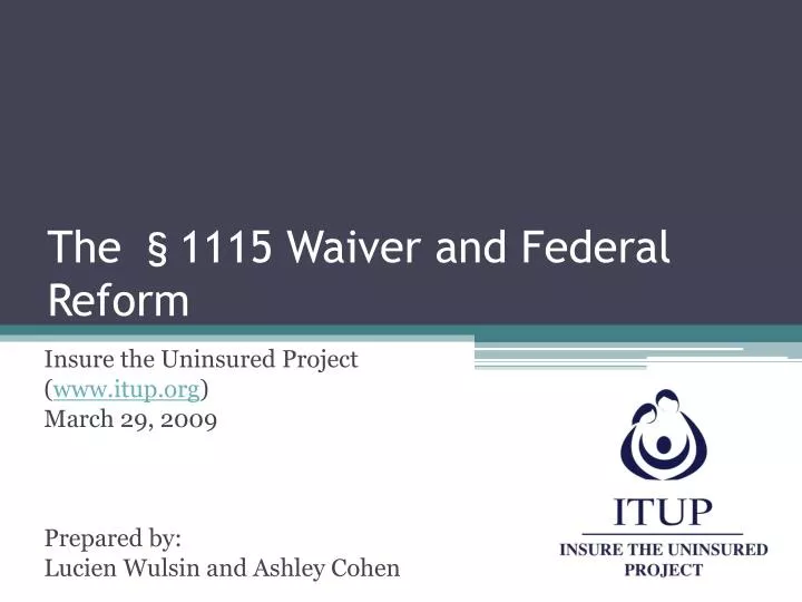 the 1115 waiver and federal reform