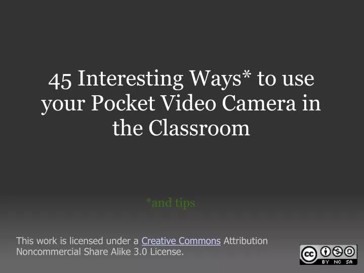 45 interesting ways to use your pocket video camera in the classroom