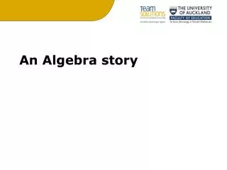 An Algebra story