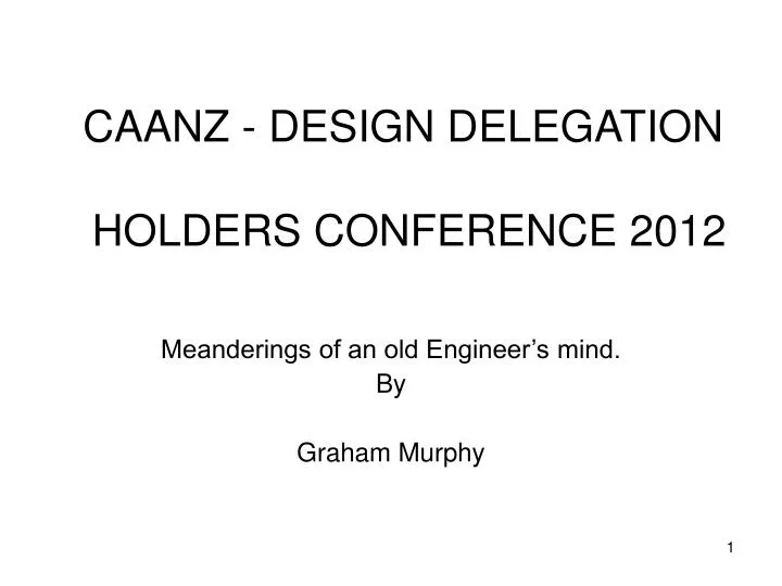 caanz design delegation holders conference 2012
